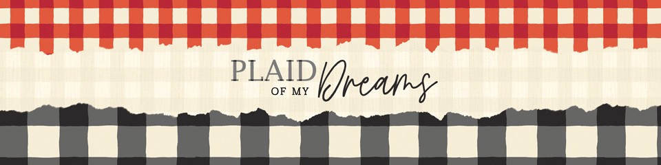 Plaid of my Dreams - Fabric