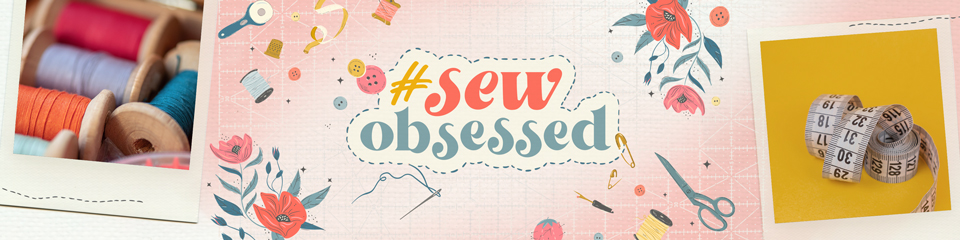 #SewObsessed - Fabric