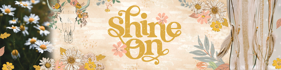Shine On