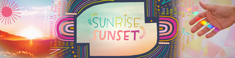 Sunrise Sunset